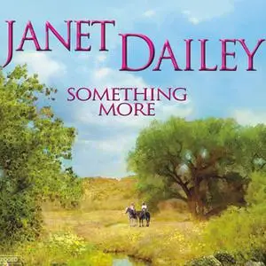 «Something More» by Janet Dailey