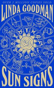 Sun Signs: The Secret Codes of the Universe