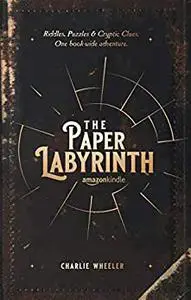 The Paper Labyrinth: A Book-wide Puzzle Solving Adventure