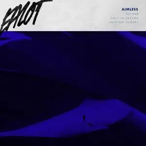 Ealot - Aimless (EP) (2019) [Official Digital Download 24/48]