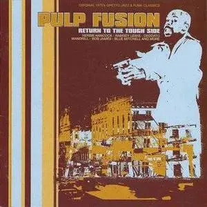 VA - Pulp Fusion Vol. 2 -  Return to the Tough Side