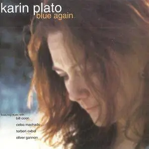 Karin Plato - Blue Again (2000) {Stikjazz Music} **[RE-UP]**