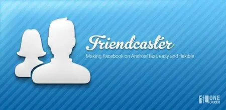 FriendCaster Pro for Facebook v5.3.3.1