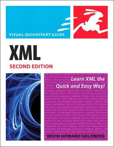 XML: Visual QuickStart Guide, 2nd Edition (repost)
