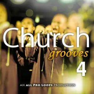 All Pro Loops Church Grooves 4 [WAV MiDi]