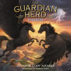 «The Guardian Herd: Windborn» by Jennifer Lynn Alvarez