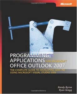 Programming Applications for Microsoft® Office Outlook® 2007 (repost)