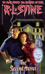 «The Second Horror» by R.L. Stine