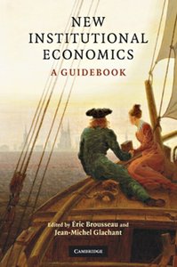 New Institutional Economics: A Guidebook [Repost]