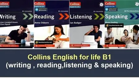 Collins English for Life: Listening B1, Speaking B1, A2, Reading A2, B1, Writing B1, A2