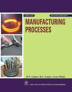 Manufacturing Processes,2 Ed (Repost)