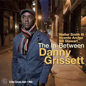 Danny Grissett - The In-Between (2015)