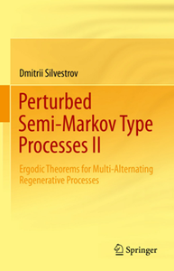 Perturbed Semi-Markov Type Processes II : Ergodic Theorems for Multi-Alternating Regenerative Processes