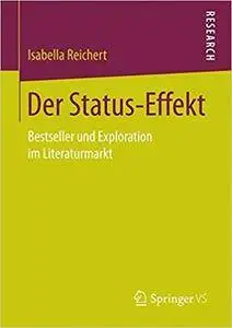 Der Status-Effekt: Bestseller und Exploration im Literaturmarkt