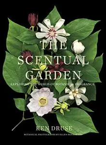 The Scentual Garden: Exploring the World of Botanical Fragrance (Repost)