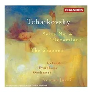 Tchaikovsky - Suite No.4 'Mozartiana' and The Seasons - Detroit Symphony Orchestra