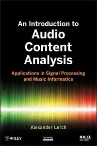 An Introduction to Audio Content Analysis [Repost] 