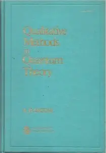 Qualitative Methods in Quantum Theory (Repost)