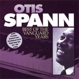 Otis Spann - Best Of The Vanguard Years (1999)