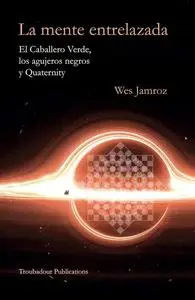 La mente entrelazada (Spanish Edition)