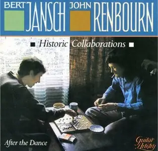 Bert Jansch and John Renbourn - After the Dance (1992) [FLAC]
