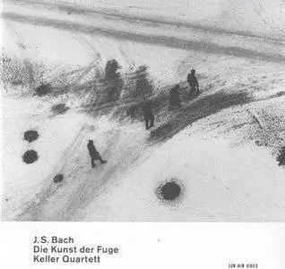 J.S. Bach - Art of the Fugue / Keller Quartet