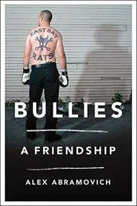 Bullies: A Friendship (Repost)