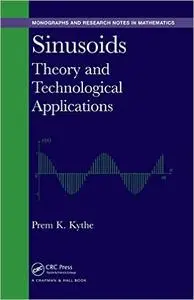 Sinusoids: Theory and Technological Applications (repost)