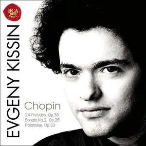 Evgeny Kissin - Chopin: 24 Preludes, Sonata No.2, Polonaise Op.53 (1992)