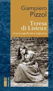 Giampiero Pizzol - Teresa di Lisieux