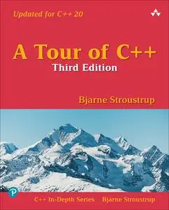 A Tour of C++ (C++ In-Depth), 3rd Edition