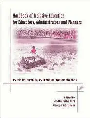 Handbook of Inclusive Education for Educators, Administrators and Planners