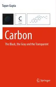 Carbon: The Black, the Gray and the Transparent