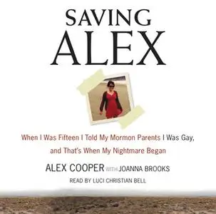 «Saving Alex» by Alex Cooper,Joanna Brooks