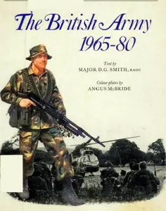 The British Army 1965-80 : Combat and Service Dress