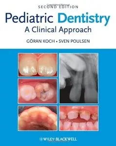 Pediatric Dentistry: A Clinical Approach, 2nd edition