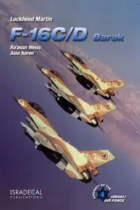 Lockheed Martin F-16C/D Barak (repost)