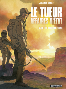 Le Tueur - Affaires D'État - Tome 5 - La Face Cachée De L'abîme