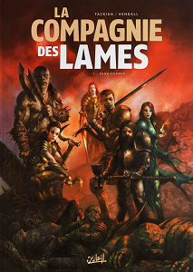 La Compagnie des Lames - Tome 1