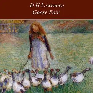 «Goose Fair» by David Herbert Lawrence