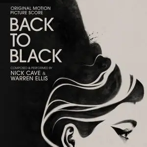 Nick Cave & Warren Ellis - Back to Black (Original Motion Picture Score) (2024) (Hi-Res)