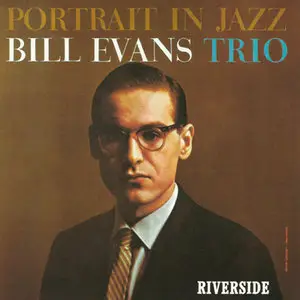 The Bill Evans Trio - Portrait In Jazz (1960) [Reissue 2003] PS3 ISO + Hi-Res FLAC