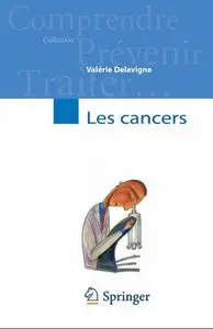 Valérie Delavigne, "Les cancers (Comprendre, prévenir, traiter)" (repost)