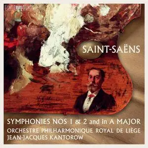 Orchestre Philharmonique de Liège & Jean-Jacques Kantorow - Saint-Saëns: Symphonies Nos. 1&2 (2021)