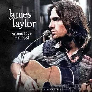 James Taylor - Atlanta Civic Hall 1981 (2023)