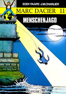 Marc Dacier - Band 11 - Menschenjagd