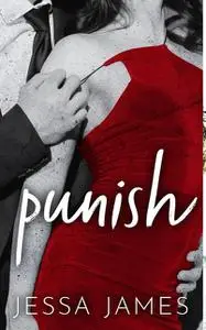 «Punish: A Dark Captive Mafia Romance (Protect Book 2)» by Olivia Ryann, Vivian Wood