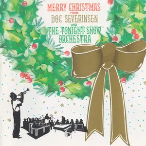 Doc Severinsen And The Tonight Show Orchestra - Merry Christmas From Doc Severinsen And The Tonight Show Orchestra (1992)