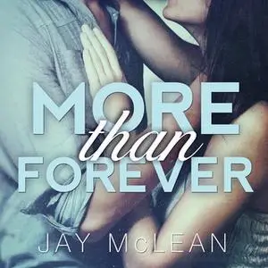 «More Than Forever» by Jay McLean