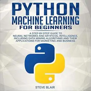 Python Machine Learning for Beginners [Audiobook]